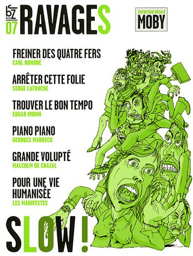Ravages, n° 7. Slow !