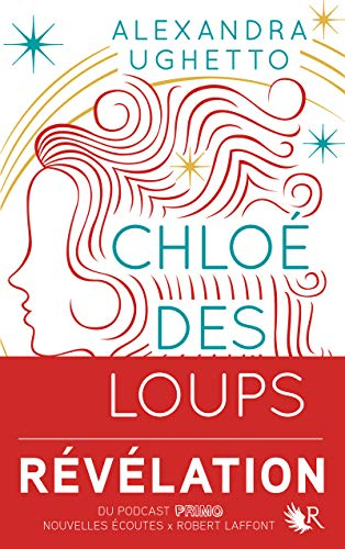Chloé des loups : la série lumineuse