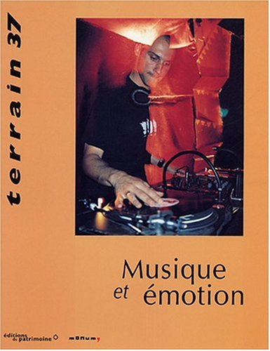 Terrain, n° 37. Musique et émotion