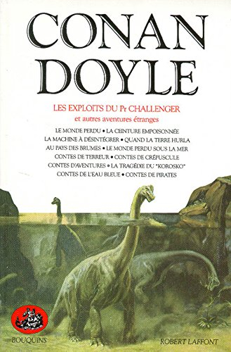 Les exploits du Pr. Challenger : et autres aventures