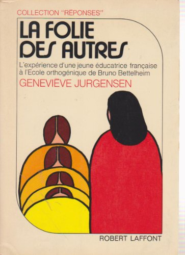 la folie des autres