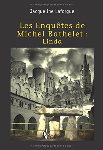 les enquÊtes de michel bathelet