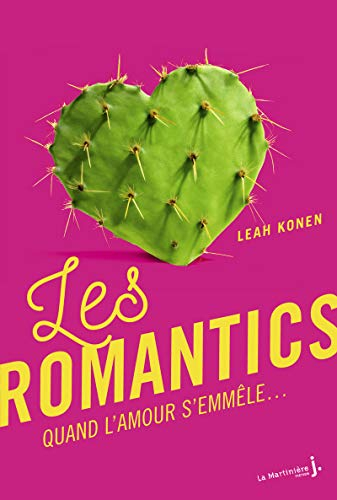 Les romantics : quand l'amour s'emmêle...
