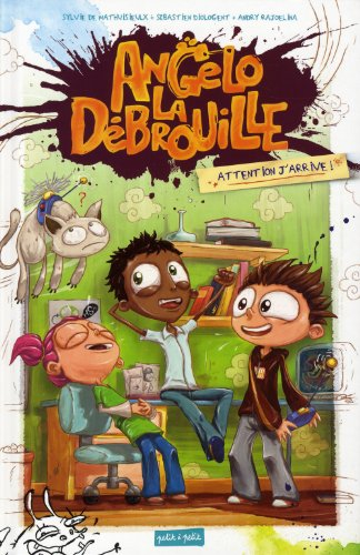 Angelo la débrouille. Attention j'arrive !