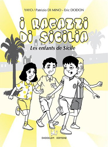 I ragazzi di Sicilia. Les enfants de Sicile