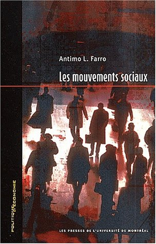 Les mouvements sociaux : diversité, action collective et globalisation