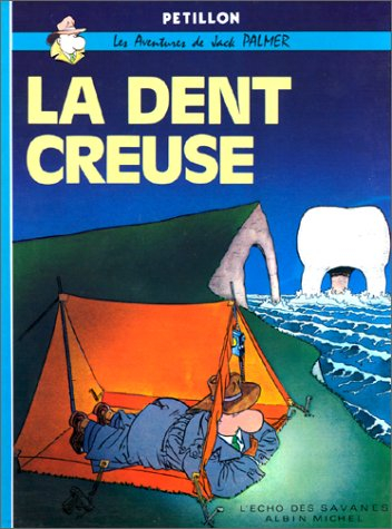 la dent creuse