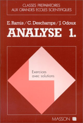 Analyse. Exercices avec solutions : 01 : Mathématiques spéciales