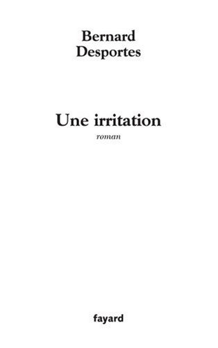 Une irritation