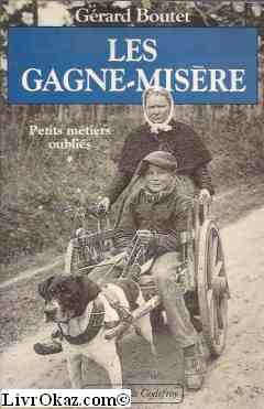 les gagne-misère