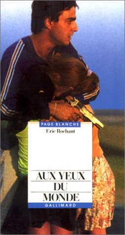 Aux yeux du monde