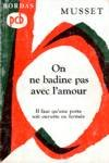 on ne badine pas avec l'amour