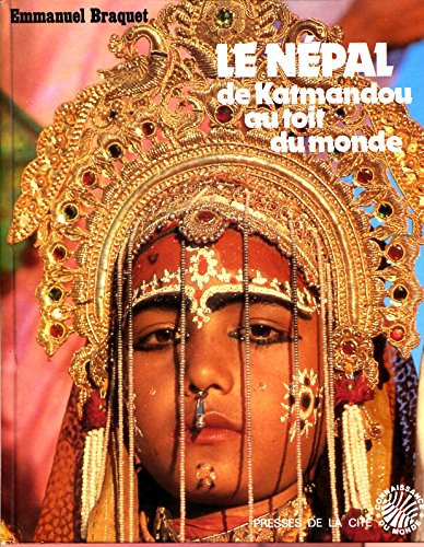 Le Népal : de Katmandou au toit du monde