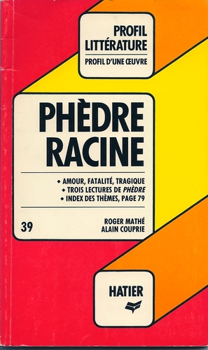 profil d'une oeuvre-phèdre-racine