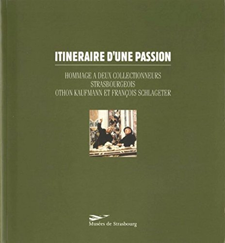 Itinraires d'une Passion