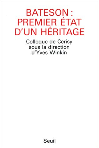 Bateson : premier état d'un héritage