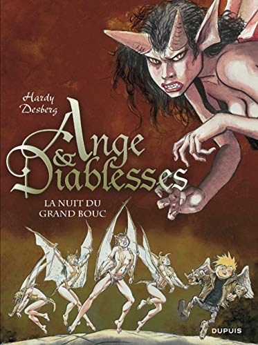 Anges et diablesses. Vol. 2. La nuit du grand bouc
