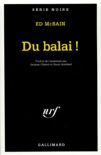 Du balai !