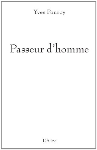 Passeur d'homme : essai