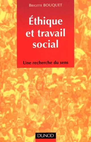 Ethique et travail social : une recherche du sens