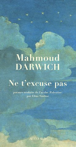 Ne t'excuse pas
