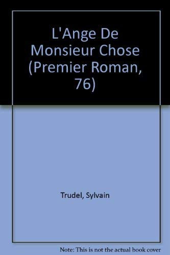 L'ange de Monsieur Chose