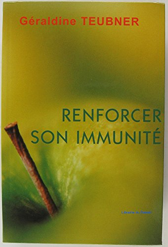 renforcer son immunité