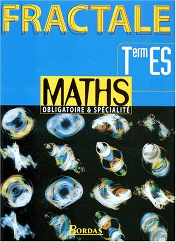 Maths, terminale ES obligatoire et spécialité : livre de l'élève