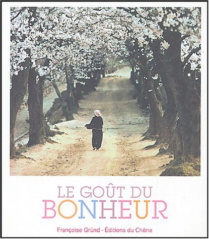 Le goût du bonheur