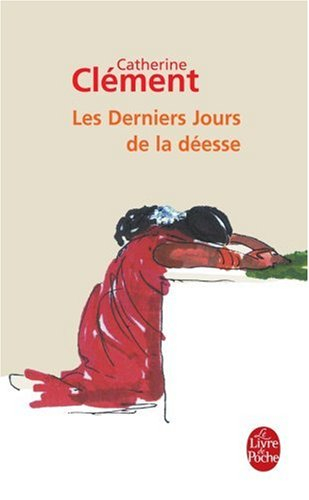Les derniers jours de la déesse