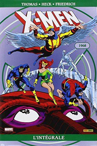 X-men : l'intégrale. Vol. 19. 1968