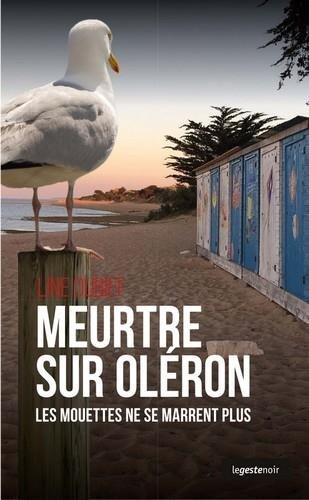 Meurtre sur Oléron : les mouettes ne se marrent plus