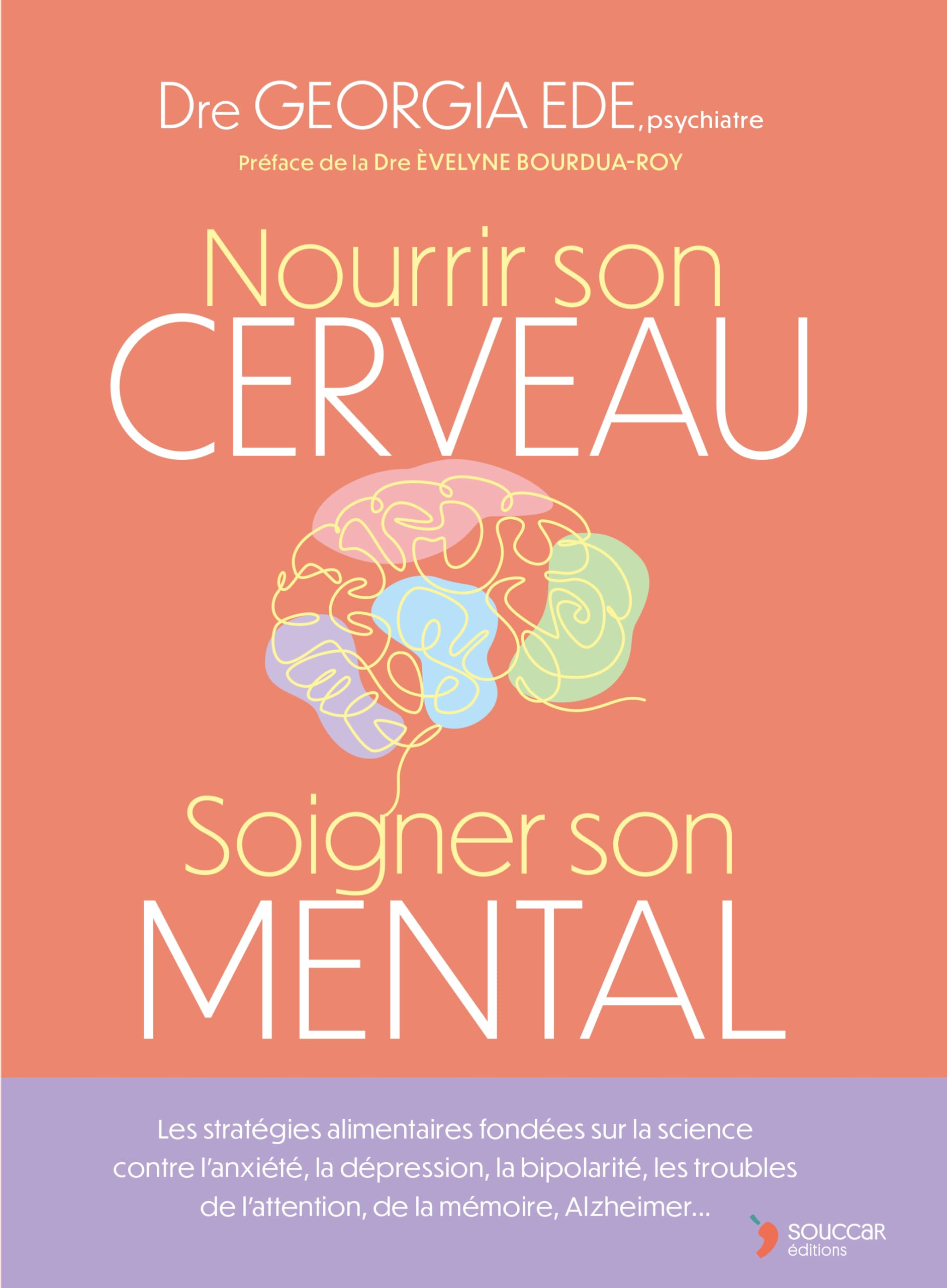 Nourrir son cerveau, soigner son mental