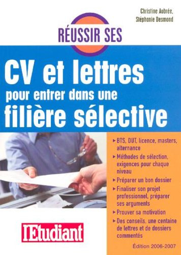 Réussir ses CV et lettres pour entrer dans une filière sélective