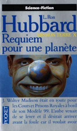 Mission Terre. Vol. 10. Requiem pour une planète