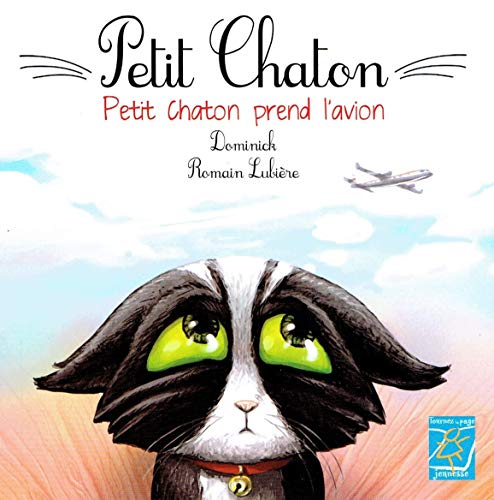 Petit Chaton. Petit Chaton prend l'avion