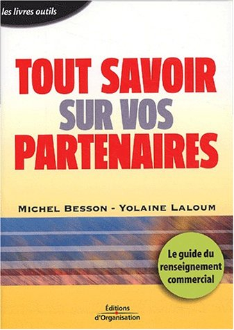 Tout savoir sur vos partenaires : le guide du renseignement commercial