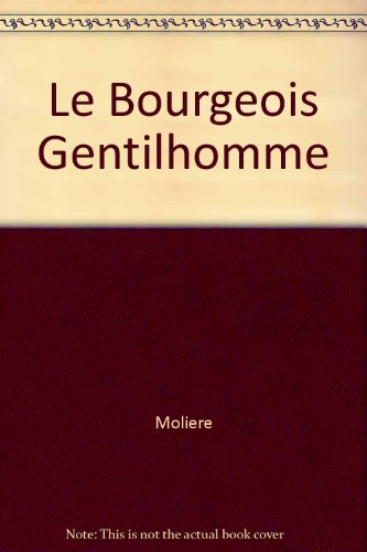 le bourgeois gentilhomme