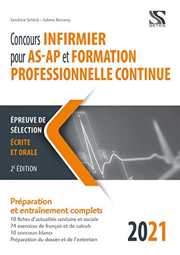 Concours infirmier pour AS-AP et formation professionnelle continue 2021 : épreuve de sélection écri
