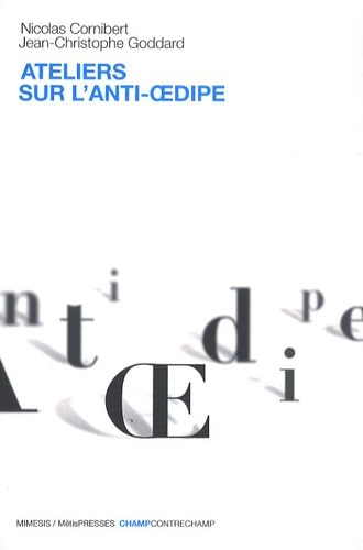 Ateliers sur L'anti-Oedipe