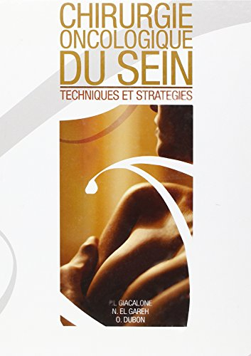Chirurgie oncologique du sein : techniques et stratégies
