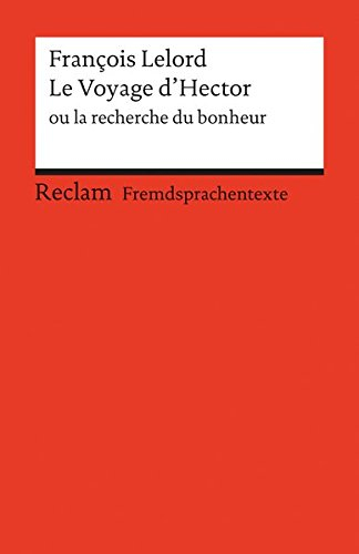 le voyage d'hector ou la recherche du bonheur
