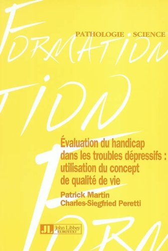 Evaluation du handicap dans les troubles dépressifs : utilisation du concept de qualité de vie