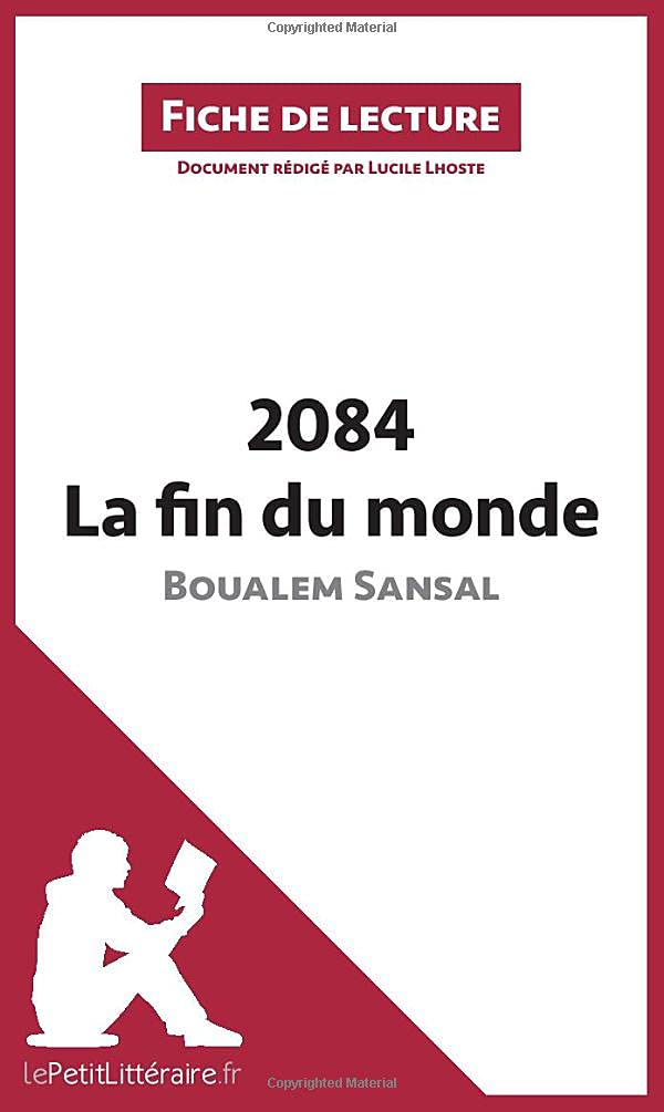2084. La fin du monde de Boualem Sansal (Fiche de lecture) : Analyse complète et résumé détaillé de 