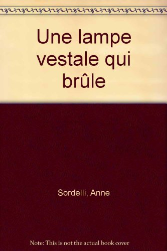 une lampe vestale qui brûle
