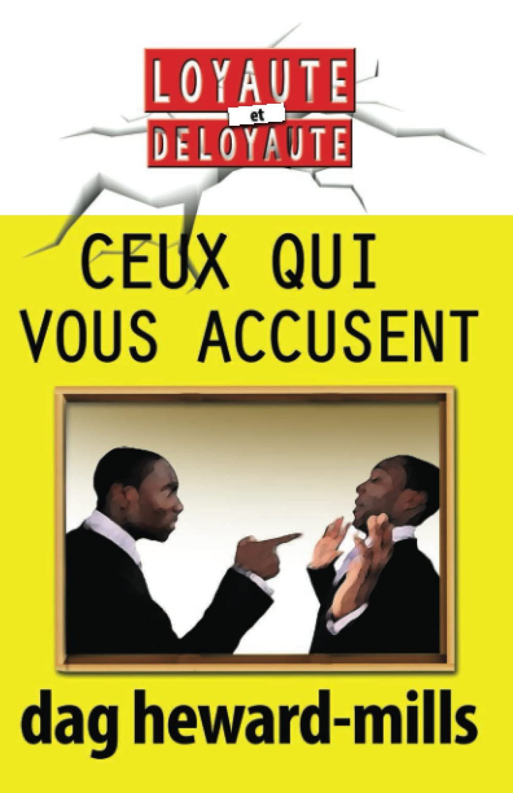 Ceux qui vous accusent