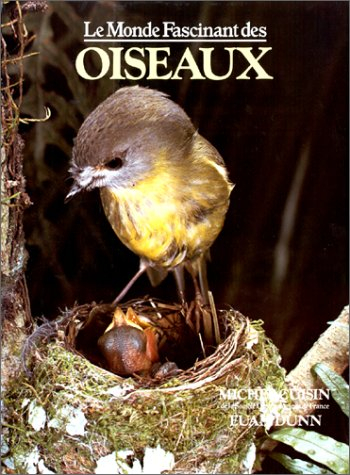 Le Monde fascinant des oiseaux