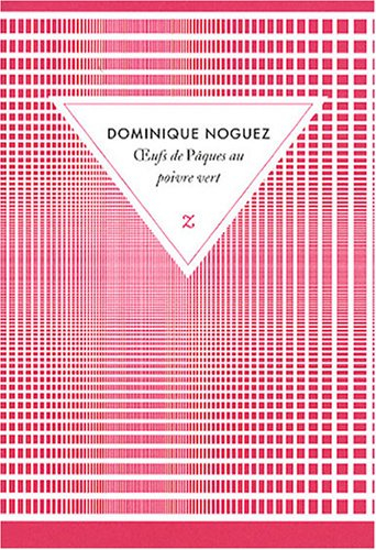 Oeufs de Pâques au poivre vert : historiettes & fantaisies illustrées à feu doux