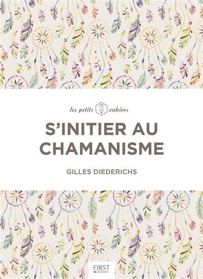 S'initier au chamanisme