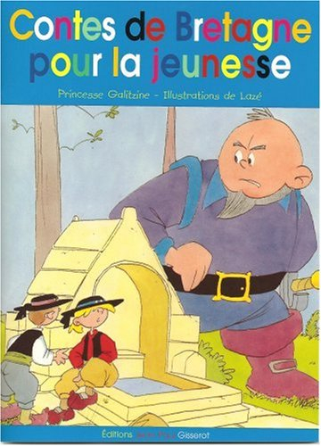 Contes de Bretagne pour la jeunesse : les pierres de Plouhinec, le géant Goulaffre, Teuz-ar-Pouliet